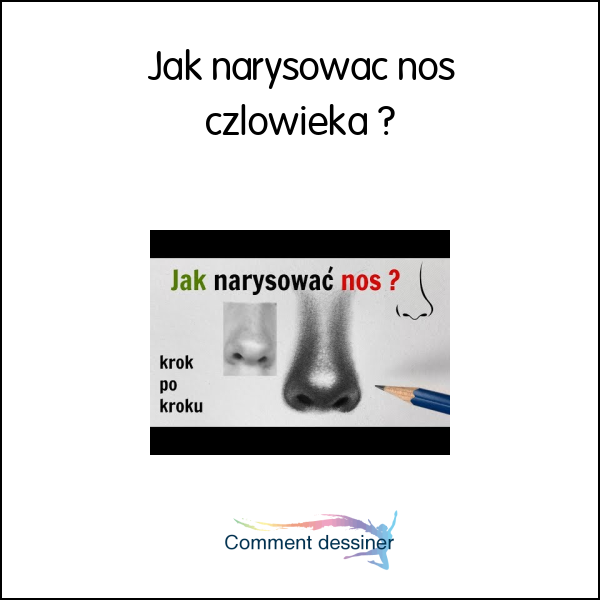 Jak narysować nos człowieka